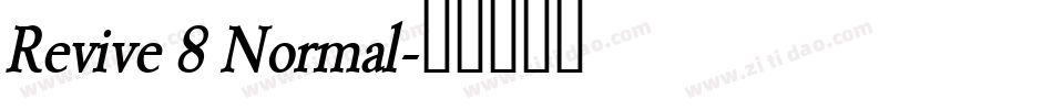 Revive 8 Normal字体转换